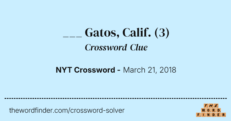 ___ Gatos, Calif. crossword clue image