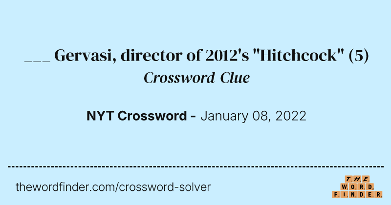 ___ Gervasi, director of 2012's "Hitchcock" crossword clue image