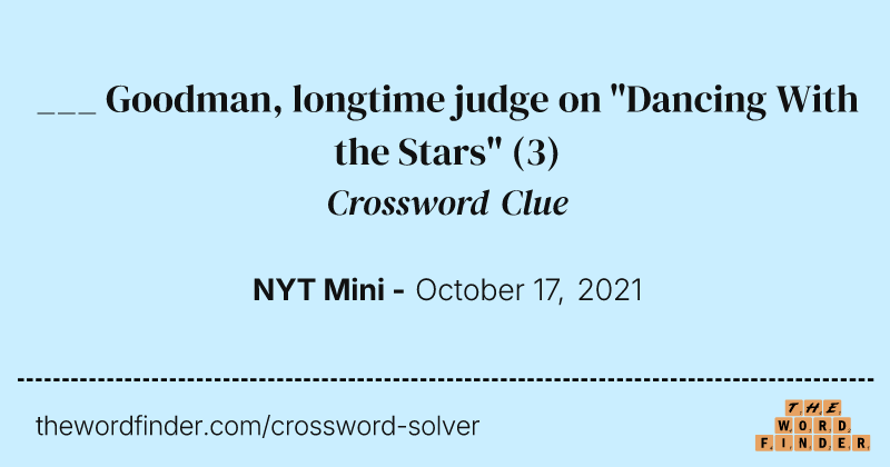 ___ Goodman, longtime judge on "Dancing With the Stars" crossword clue image