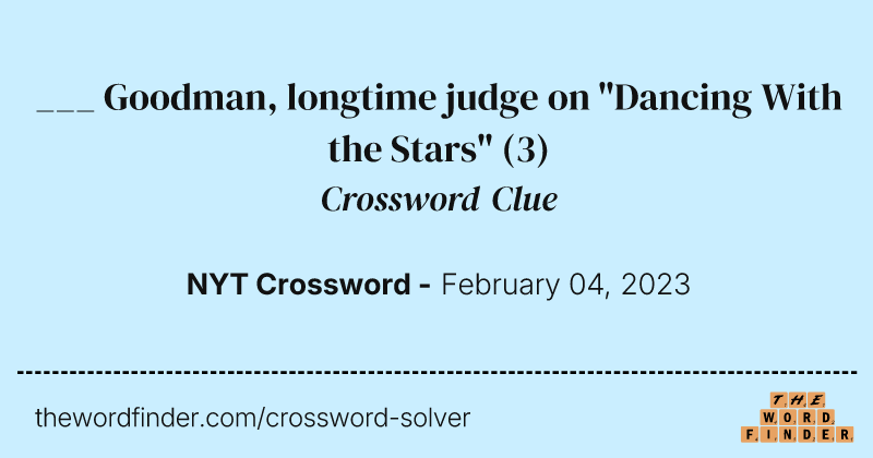 ___ Goodman, longtime judge on "Dancing With the Stars" crossword clue image