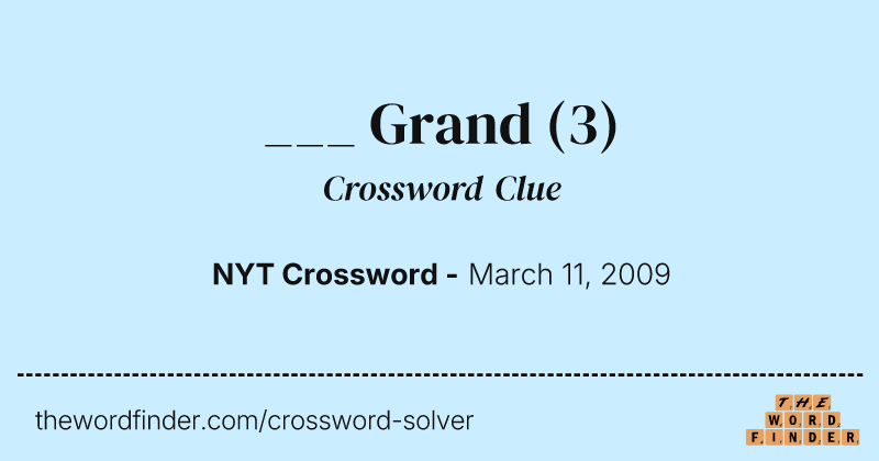 ___ Grand crossword clue image