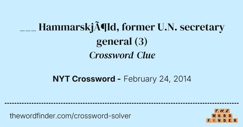 ___ Hammarskjöld, former U.N. secretary general crossword clue image