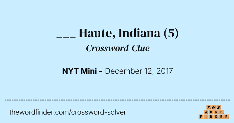 ___ Haute, Indiana crossword clue image
