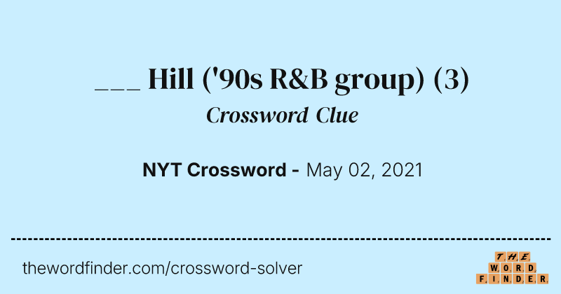 ___ Hill ('90s R&B group) crossword clue image