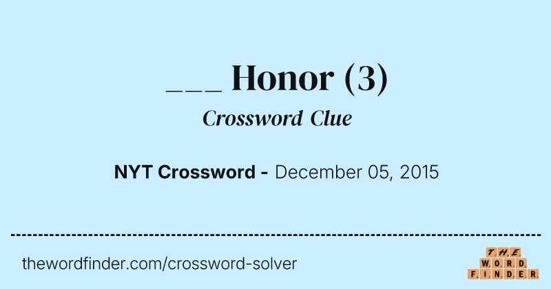 ___ Honor crossword clue image