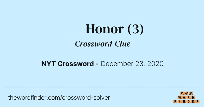 ___ Honor crossword clue image