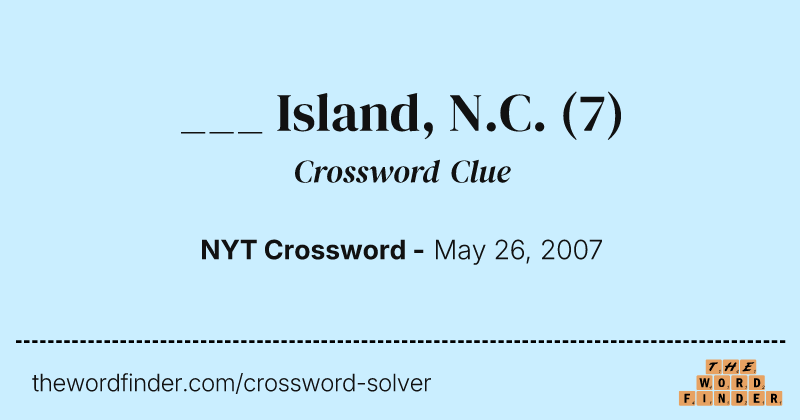 ___ Island, N.C. crossword clue image