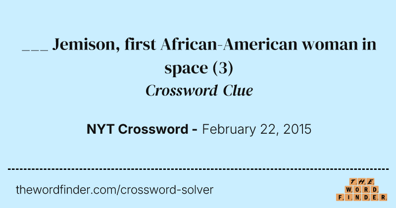 ___ Jemison, first African-American woman in space crossword clue image
