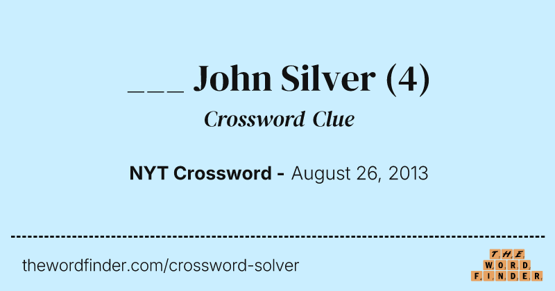 ___ John Silver crossword clue image