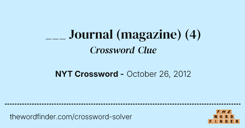 ___ Journal (magazine) crossword clue image