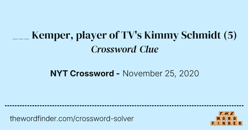 ___ Kemper, player of TV's Kimmy Schmidt crossword clue image