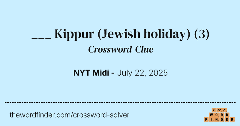 ___ Kippur (Jewish holiday) crossword clue image