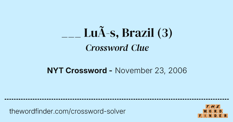 ___ Luís, Brazil crossword clue image