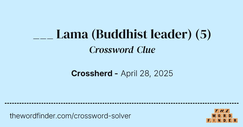 ___ Lama (Buddhist leader) crossword clue image