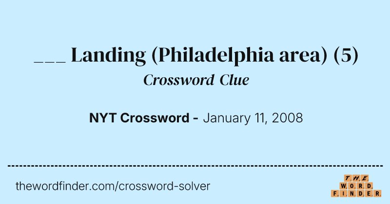 ___ Landing (Philadelphia area) crossword clue image