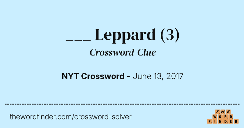 ___ Leppard crossword clue image