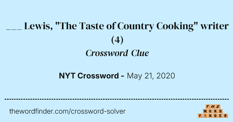 ___ Lewis, "The Taste of Country Cooking" writer crossword clue image