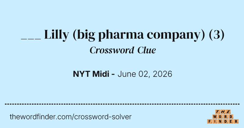 ___ Lilly (big pharma company) crossword clue image