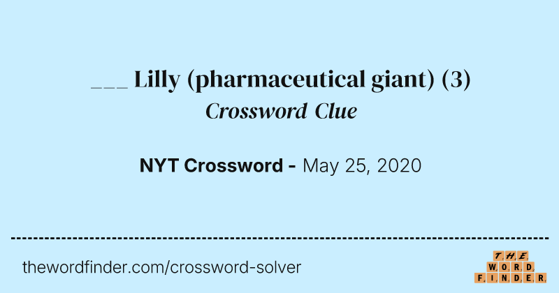 ___ Lilly (pharmaceutical giant) crossword clue image