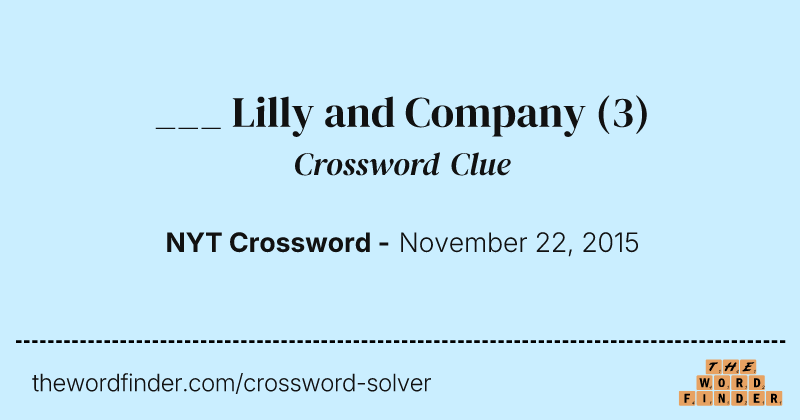 ___ Lilly and Company crossword clue image
