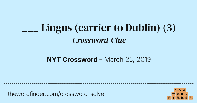 ___ Lingus (carrier to Dublin) crossword clue image