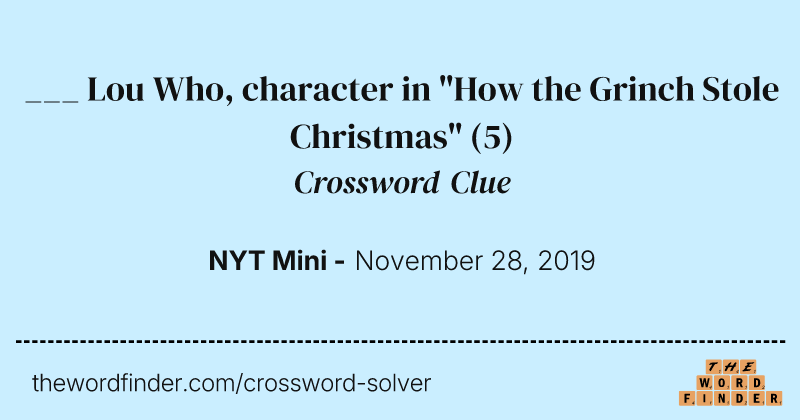 ___ Lou Who, character in "How the Grinch Stole Christmas" crossword clue image