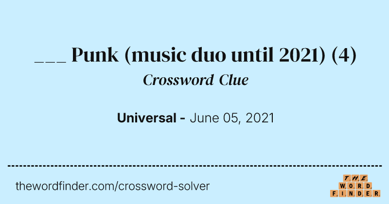 ___ Punk (music duo until 2021) crossword clue image