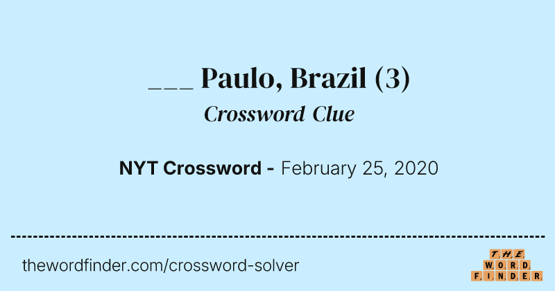 ___ Paulo, Brazil crossword clue image
