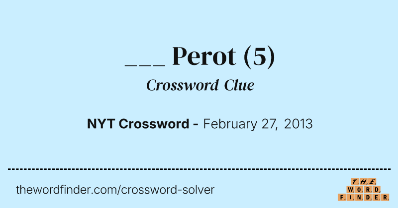 ___ Perot crossword clue image