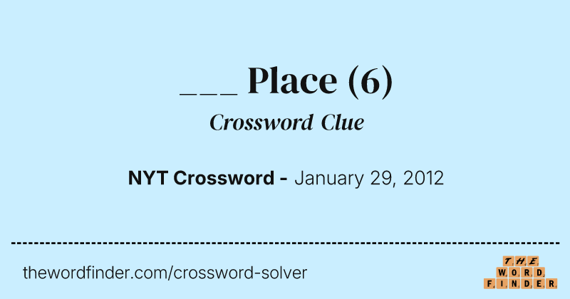 ___ Place crossword clue image