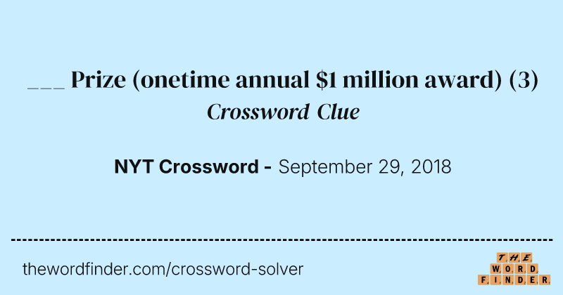 ___ Prize (onetime annual $1 million award) crossword clue image