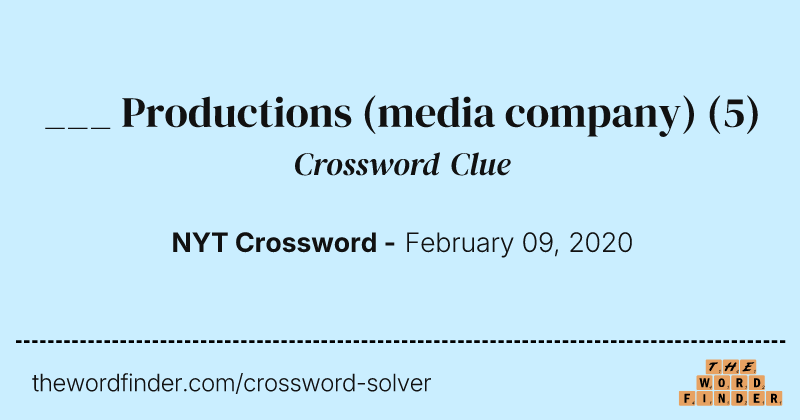 ___ Productions (media company) crossword clue image