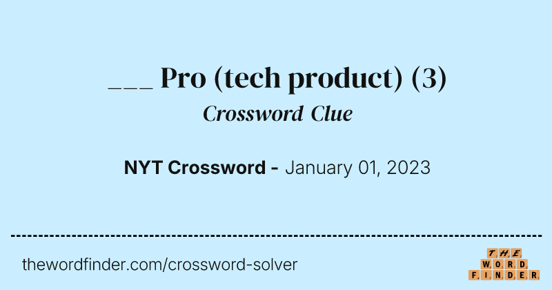 ___ Pro (tech product) crossword clue image
