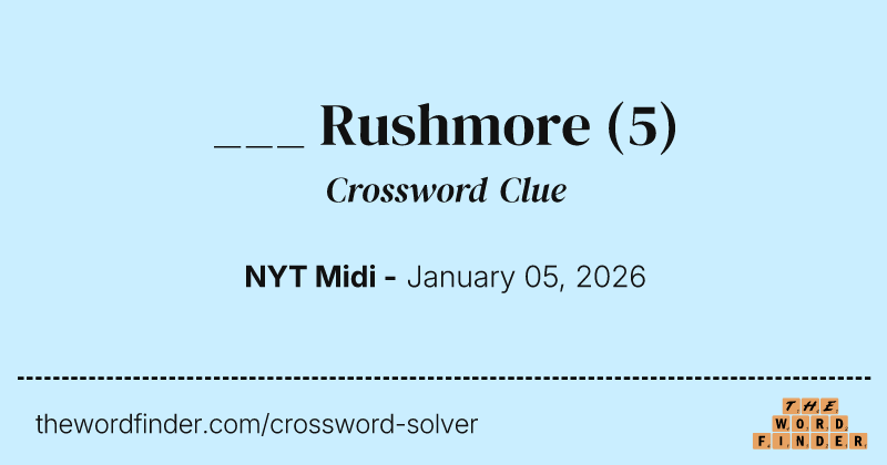 ___ Rushmore crossword clue image