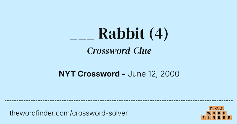 ___ Rabbit crossword clue image