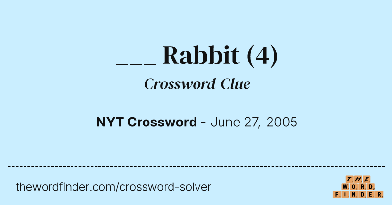 ___ Rabbit crossword clue image
