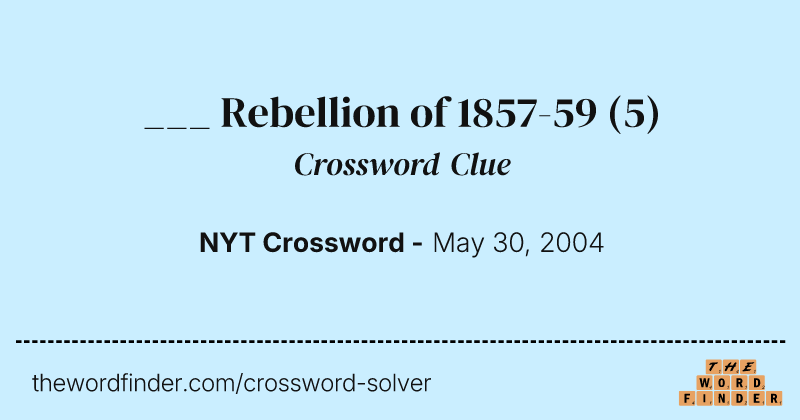 ___ Rebellion of 1857-59 crossword clue image