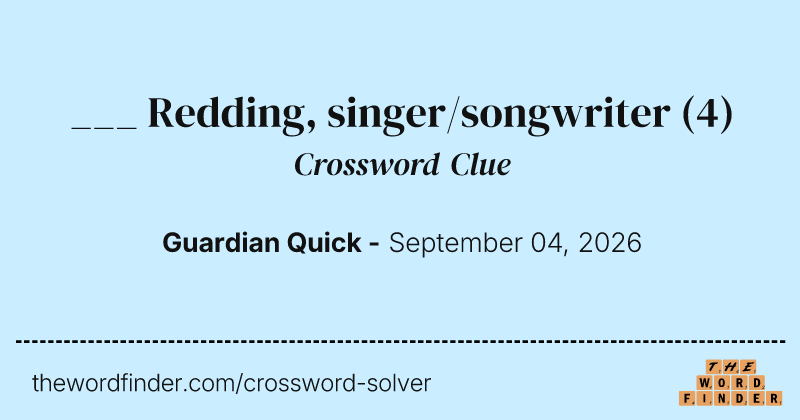 ___ Redding, singer/songwriter crossword clue image