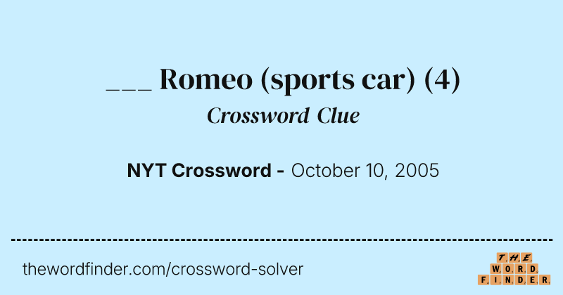 ___ Romeo (sports car) crossword clue image