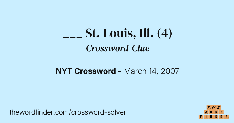 ___ St. Louis, Ill. crossword clue image