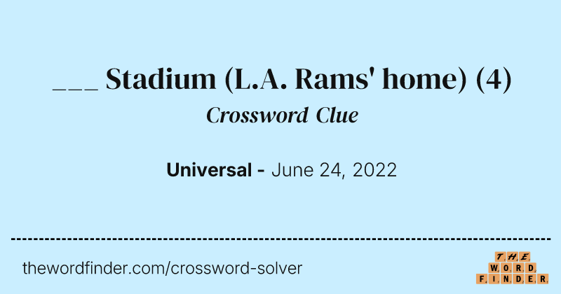 ___ Stadium (L.A. Rams' home) crossword clue image