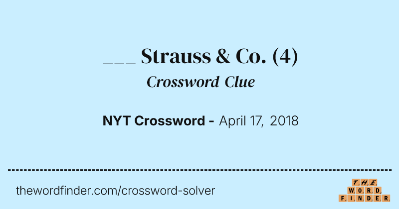 ___ Strauss & Co. crossword clue image