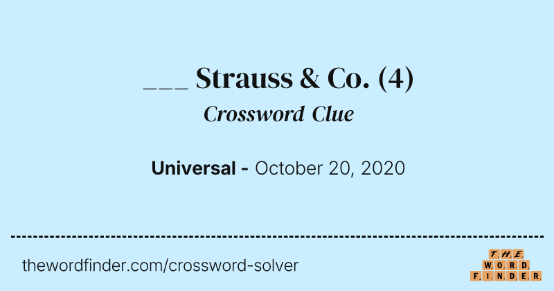 ___ Strauss & Co. crossword clue image