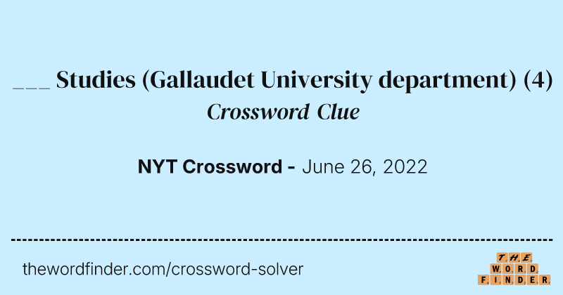 ___ Studies (Gallaudet University department) crossword clue image