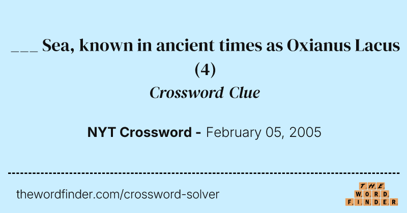 ___ Sea, known in ancient times as Oxianus Lacus crossword clue image