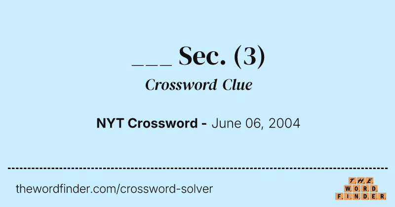 ___ Sec. crossword clue image