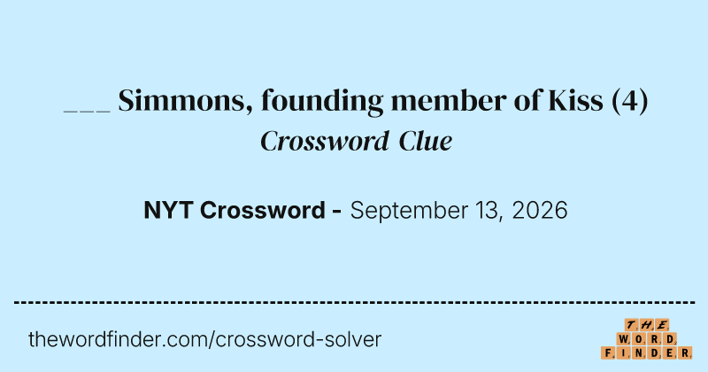 ___ Simmons, founding member of Kiss crossword clue image