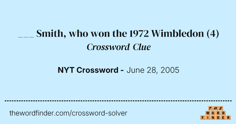 ___ Smith, who won the 1972 Wimbledon crossword clue image