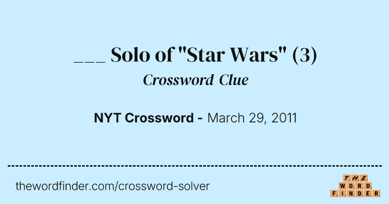 ___ Solo of "Star Wars" crossword clue image