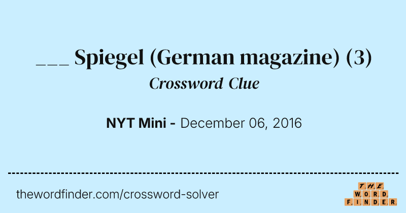 ___ Spiegel (German magazine) crossword clue image